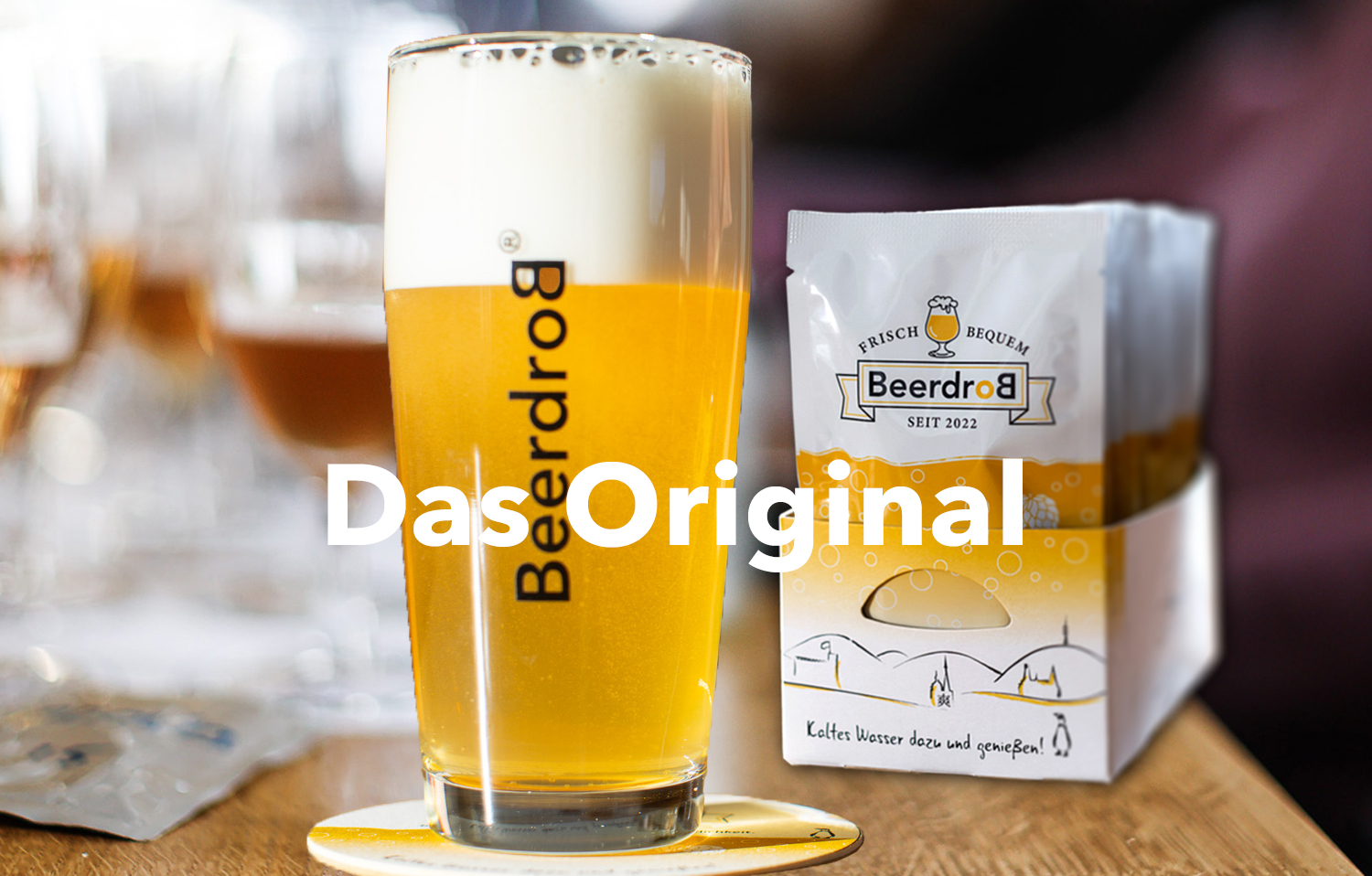 Beerdrob - Das Original